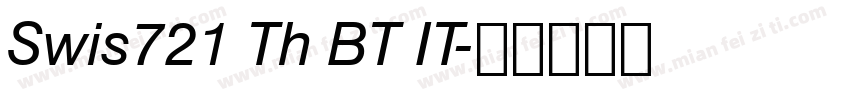Swis721 Th BT IT字体转换
